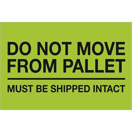 Bondad 4 x 6 in. - Do Not Move From Pallet Fluorescent Green Labels BO3348847